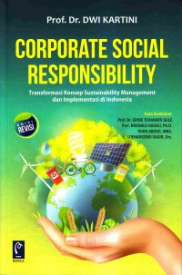 Image of Corporate social responsibility: transformasi konsep sustainability management dan implementasi di Indonesia