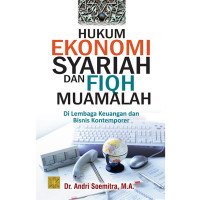Image of Hukum ekonomi syariah dan fiqh muamalah di lembaga keuangan dan bisnis kontemporer